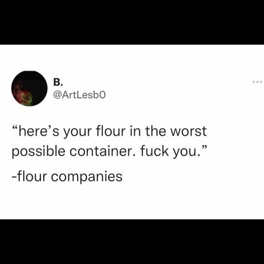 Flour everywhere